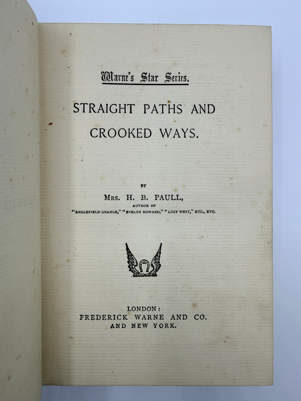Straight Paths Crooked Ways by HB Paull, Warnes Star Series