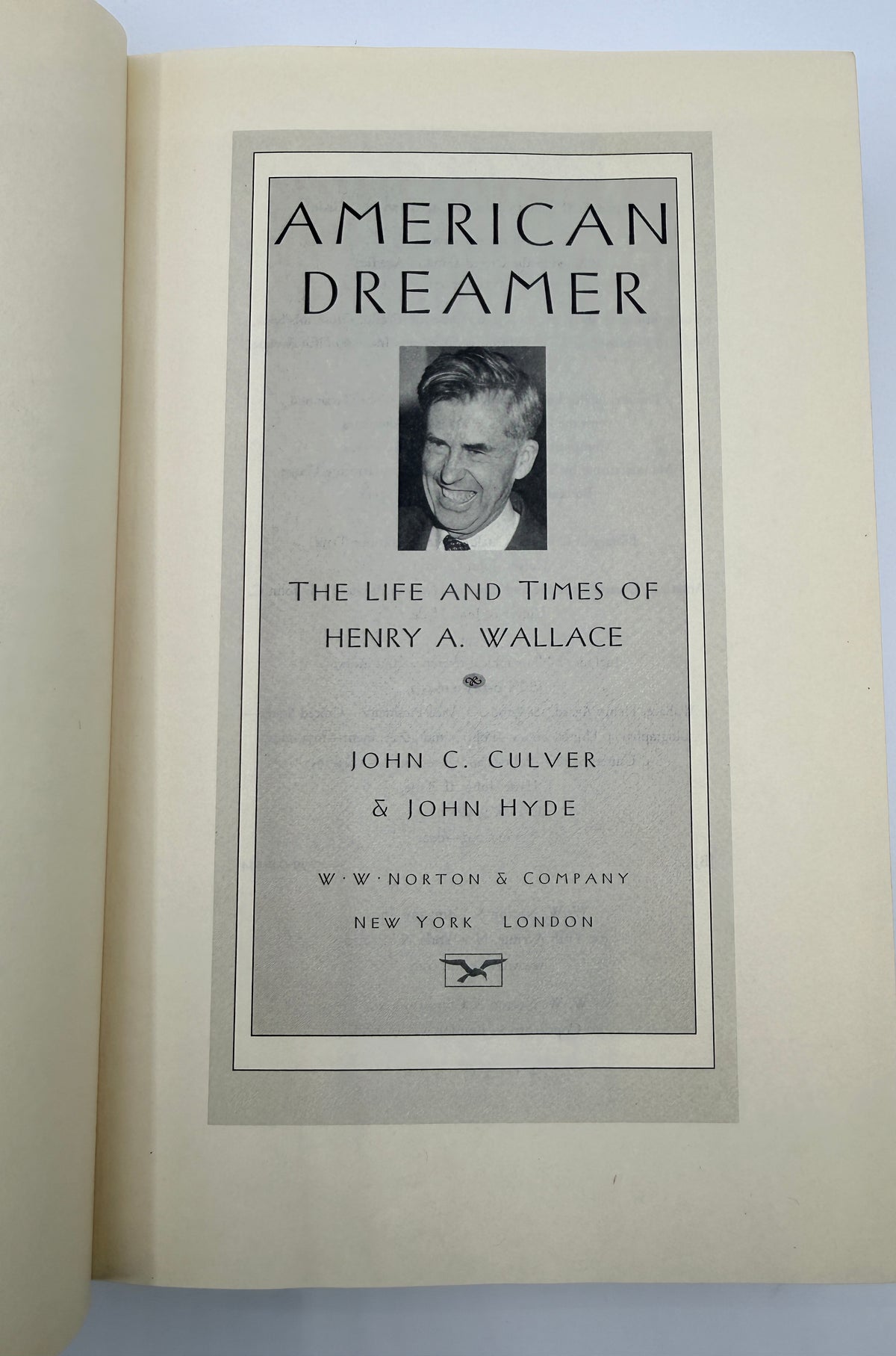 American Dreamer, A Life of Henry A Wallace