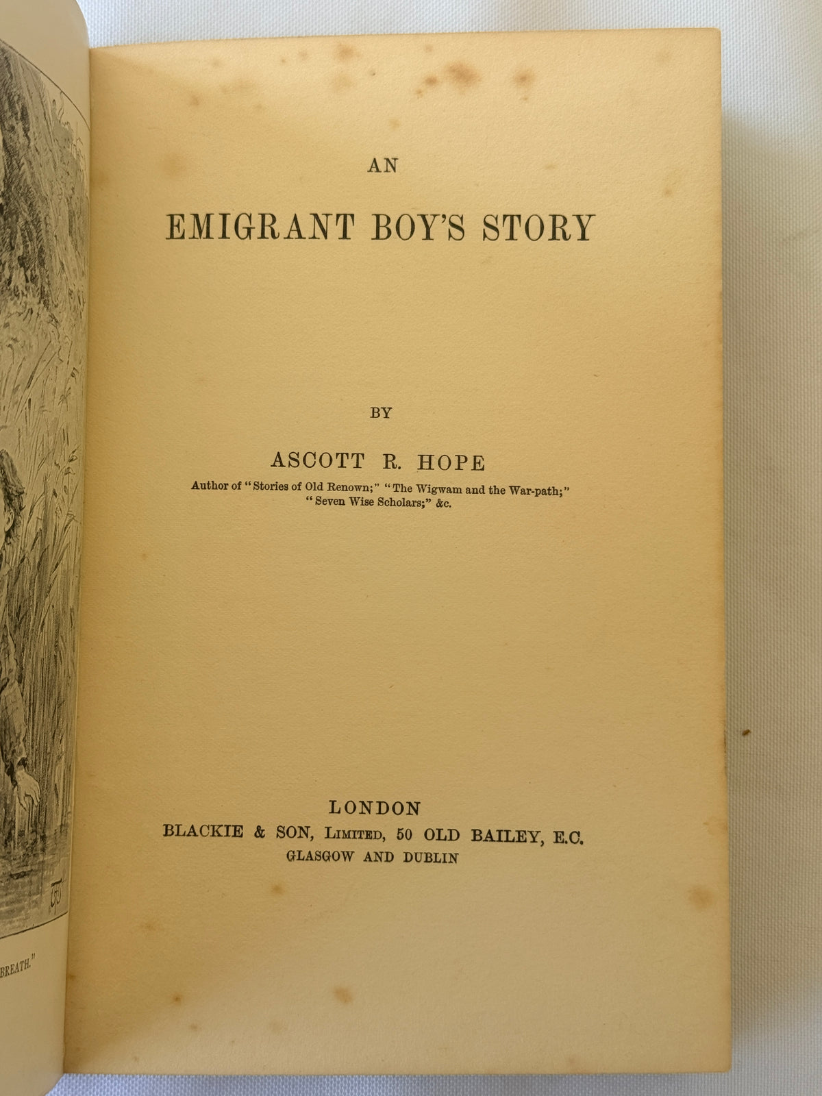 An Emigrant Boy’s Story by Ascott R Hope