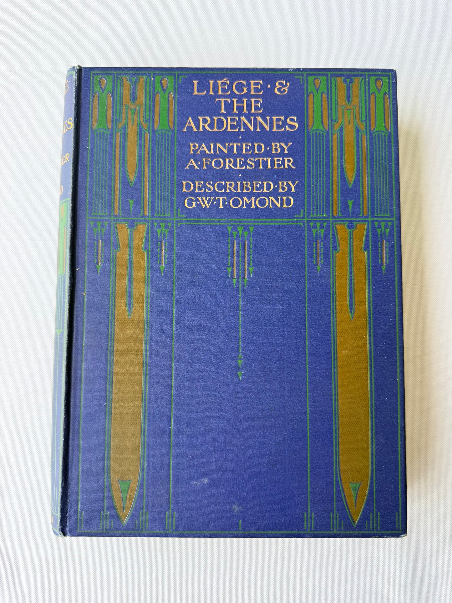 Liége & Ardennes by G W T Omond