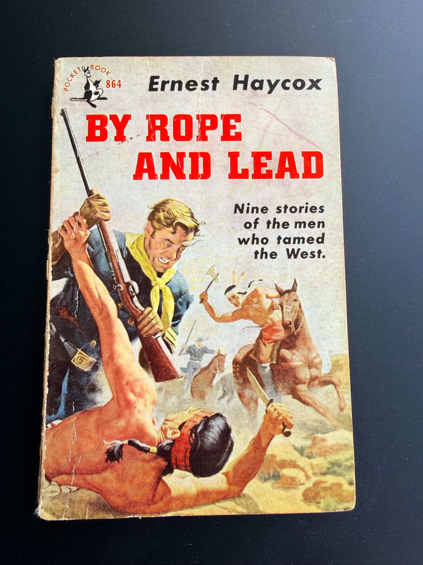 By Rope and Lead by Ernest Haycox, 1952