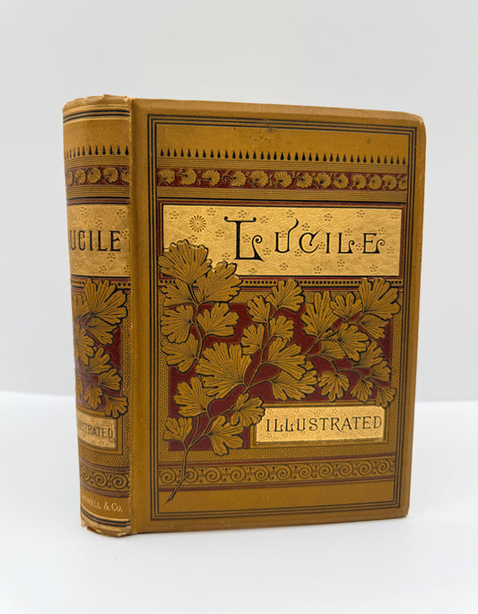 Lucile by Owen Meredith, 1884