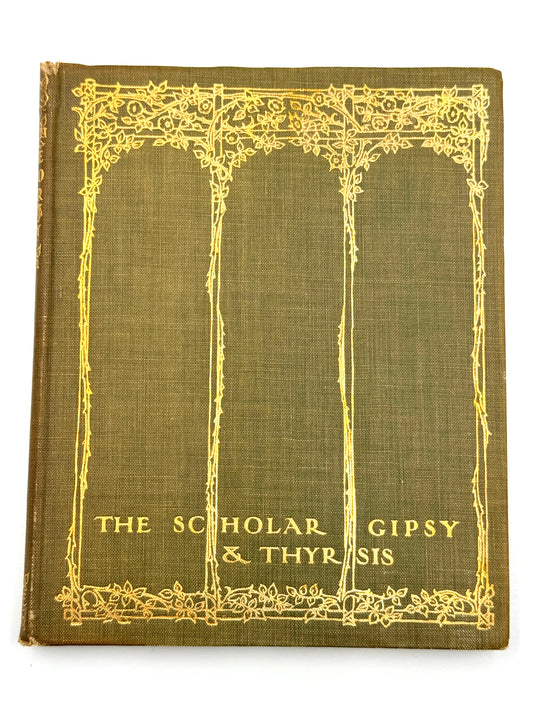 The Scholar Gipsy & Thyrsis by Matthew Arnold
