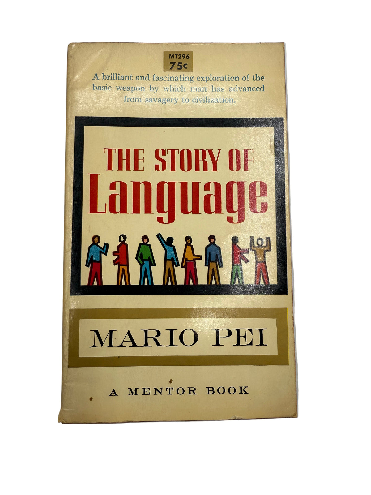 The Story of Language by Mario Pei, 1960