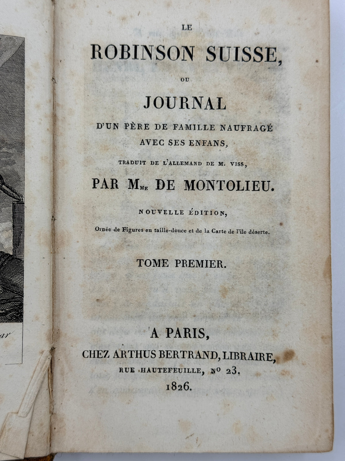 Le Robinson Suisse or Swiss Family Robinson, Vol 1, 1826, French