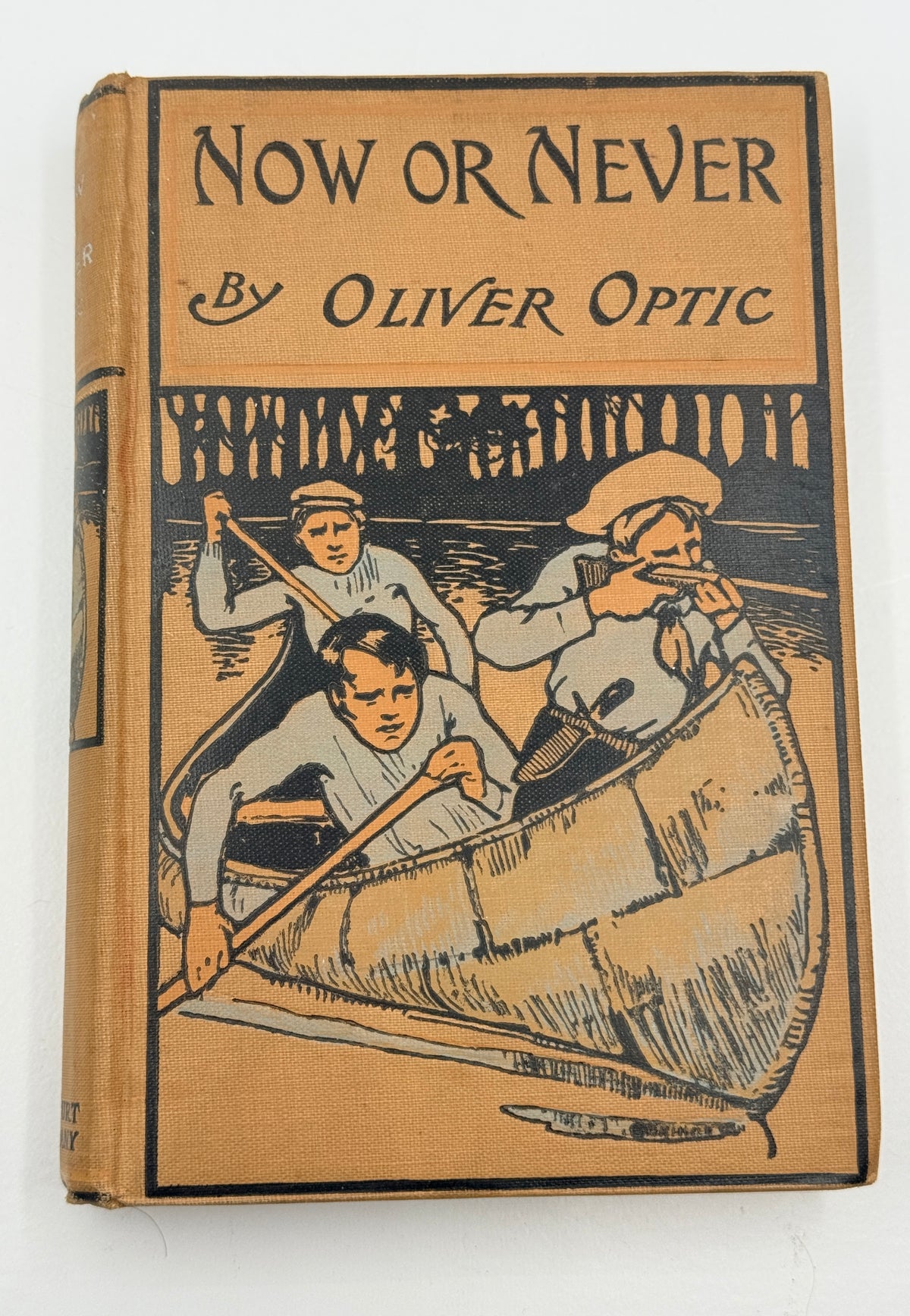 Oliver Optic’s Now or Never Antique Book