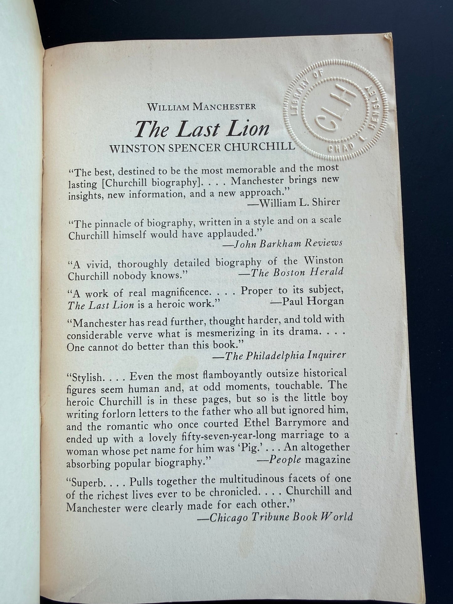 Winston Spencer Churchill, The Last Lion by William Manchester