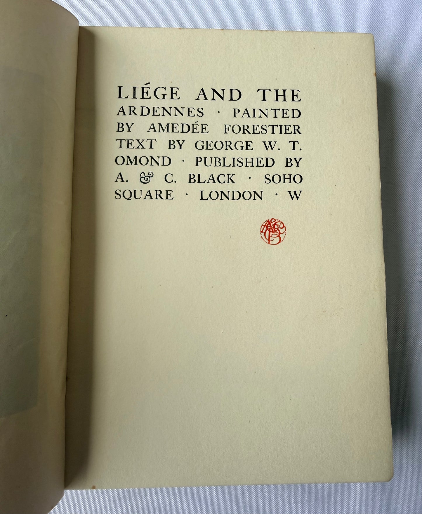Liége & Ardennes by G W T Omond