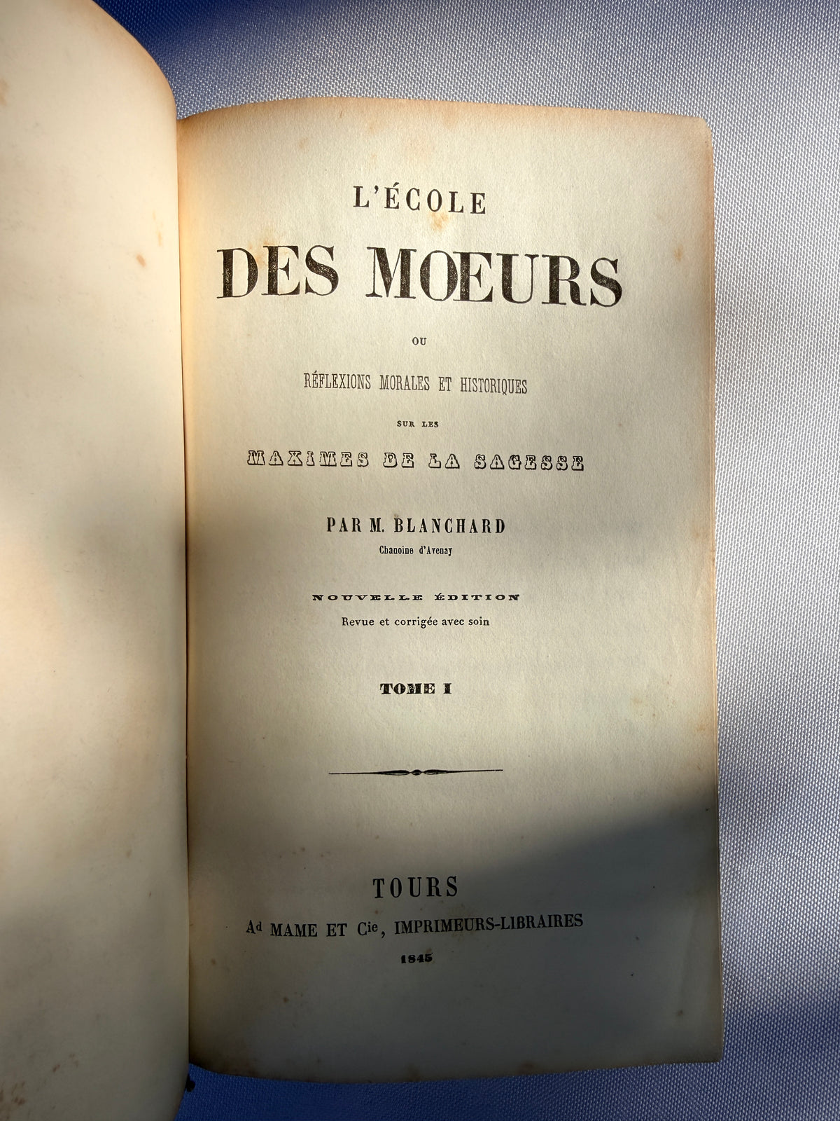 L'Ecole Des Moeurs by M Blanchard, French, Two Volumes