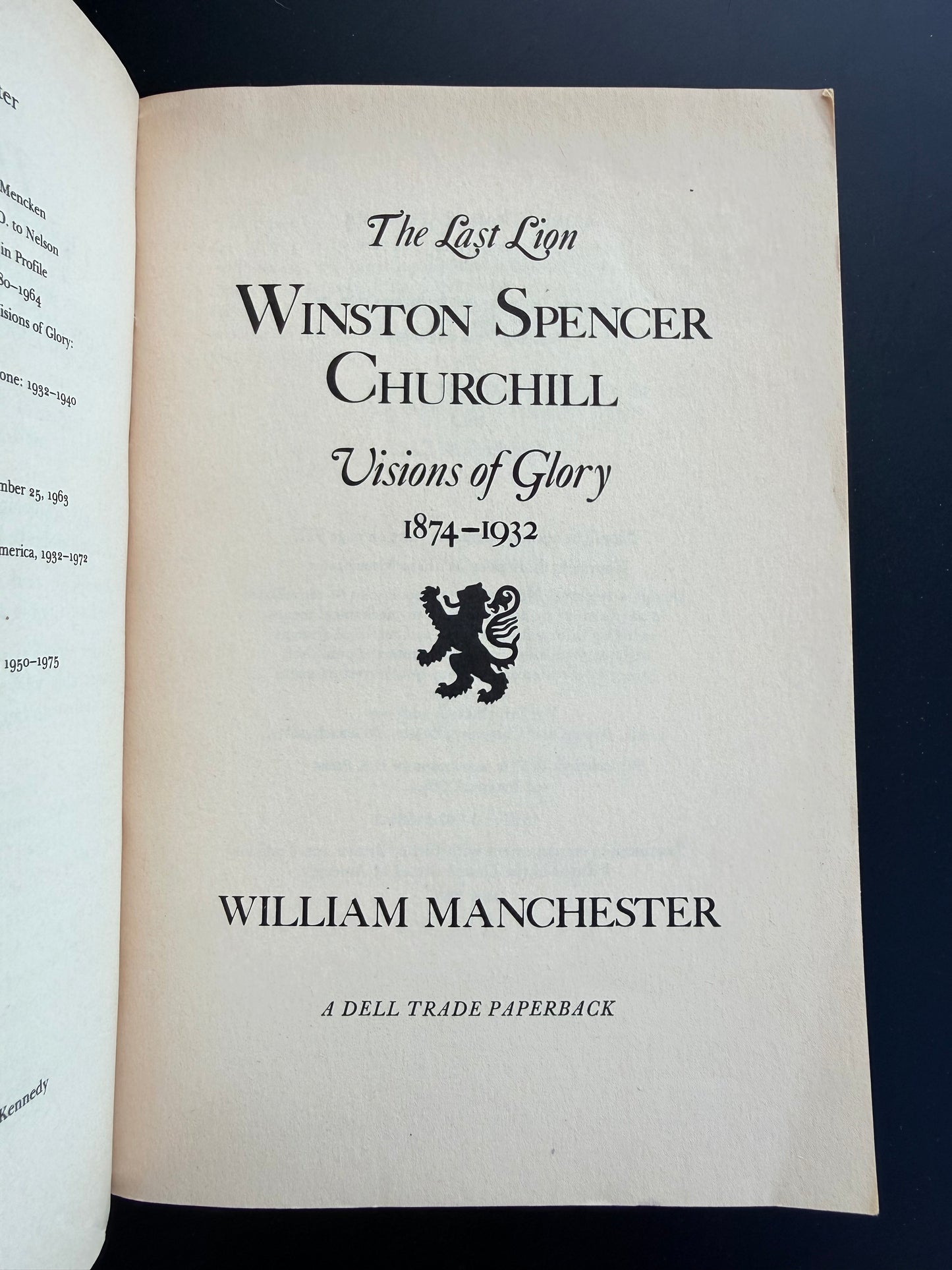 Winston Spencer Churchill, The Last Lion by William Manchester