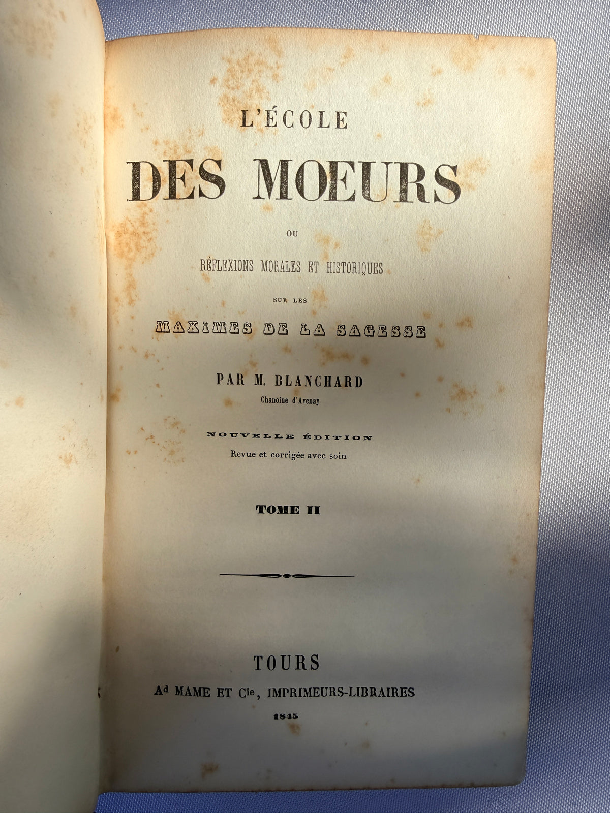 L'Ecole Des Moeurs by M Blanchard, French, Two Volumes