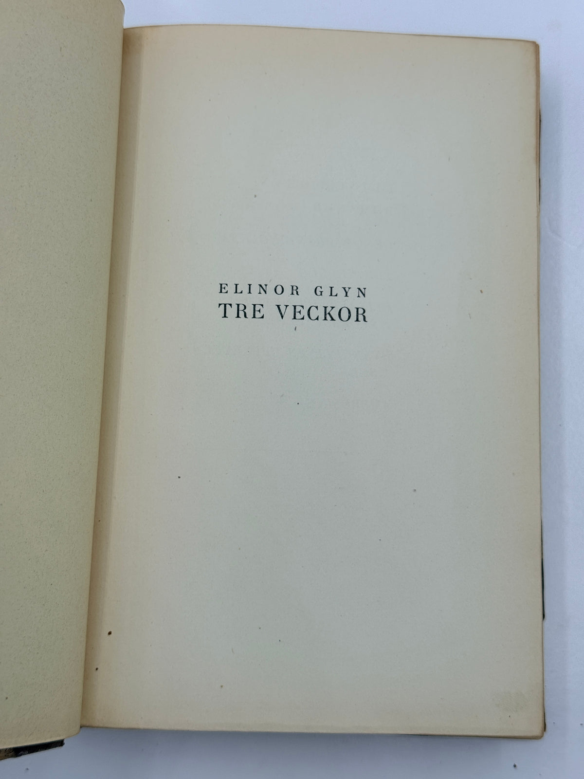 Tre Veckor by Elinor Glyn, Swedish