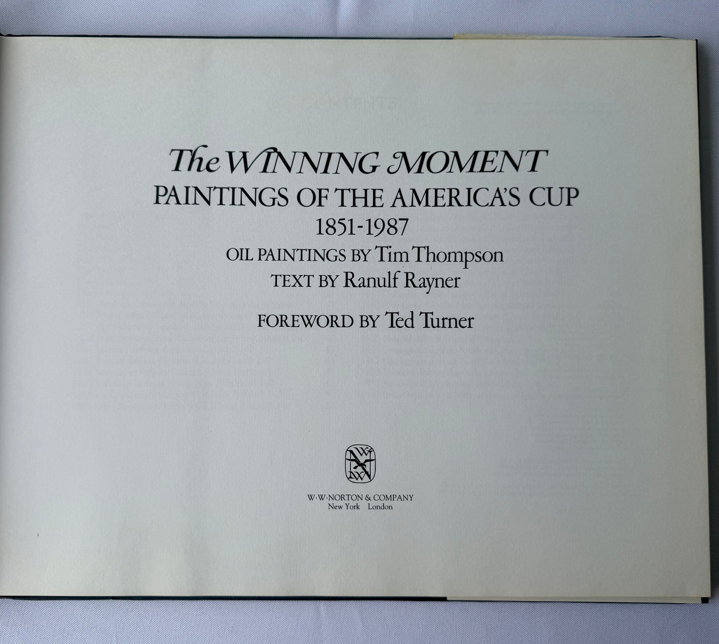The Winning Moment, Paintings of The America’s Cup (1851-1987). Tim Thompson Art