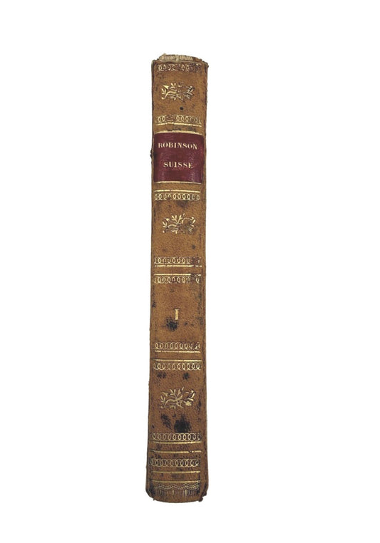 Le Robinson Suisse or Swiss Family Robinson, Vol 1, 1826, French